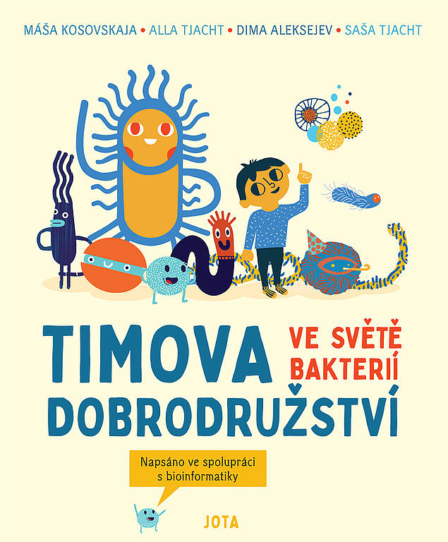 Timova dobrodružství ve světě bakterií Timova dobrodružství ve světě bakterií