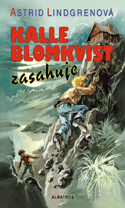 Kalle Blomkvist zasahuje Kalle Blomkvist zasahuje