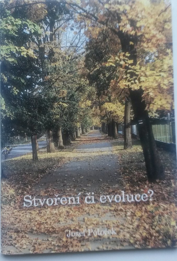 Stvoření či evoluce Stvoření či evoluce