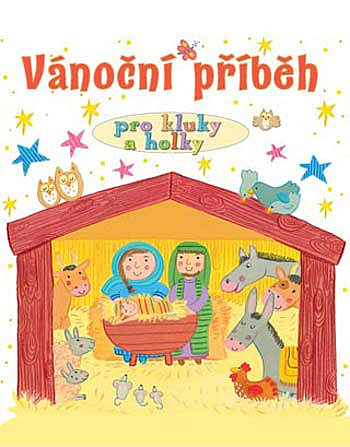 Vánoční příběh pro kluky a holky Vánoční příběh pro kluky a holky