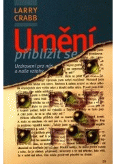 Umění přiblížit se Umění přiblížit se