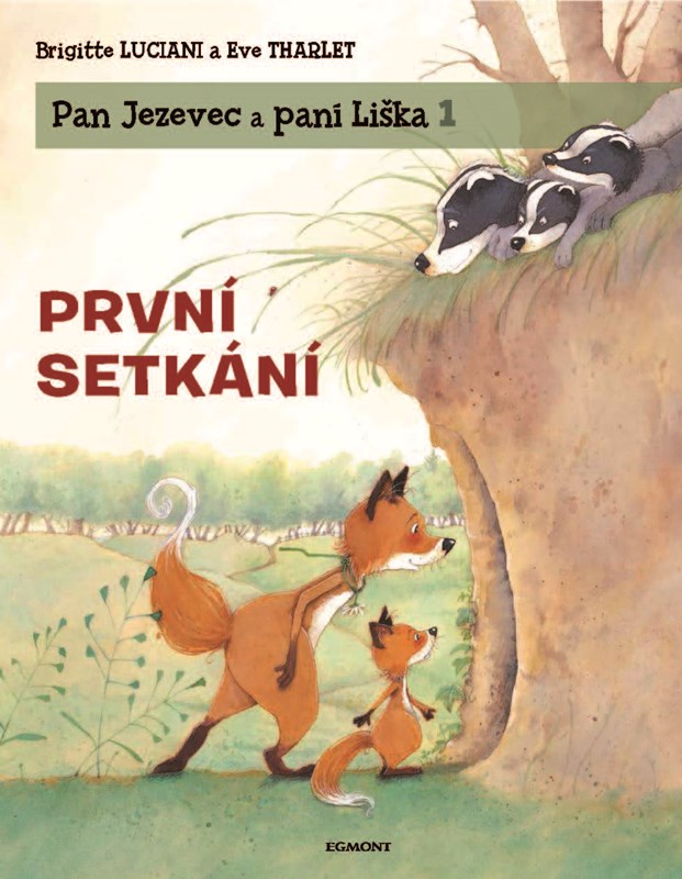 Pan Jezevec a paní Liška 1 - První setkání Pan Jezevec a paní Liška 1 - První setkání