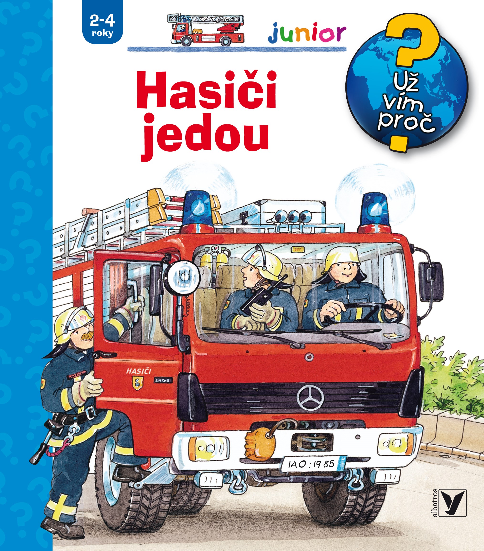 Hasiči jedou Hasiči jedou