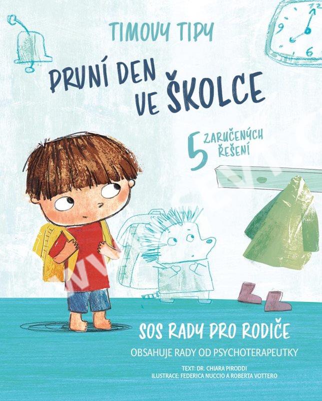 Timovy tipy  - První den ve školce Timovy tipy  - První den ve školce