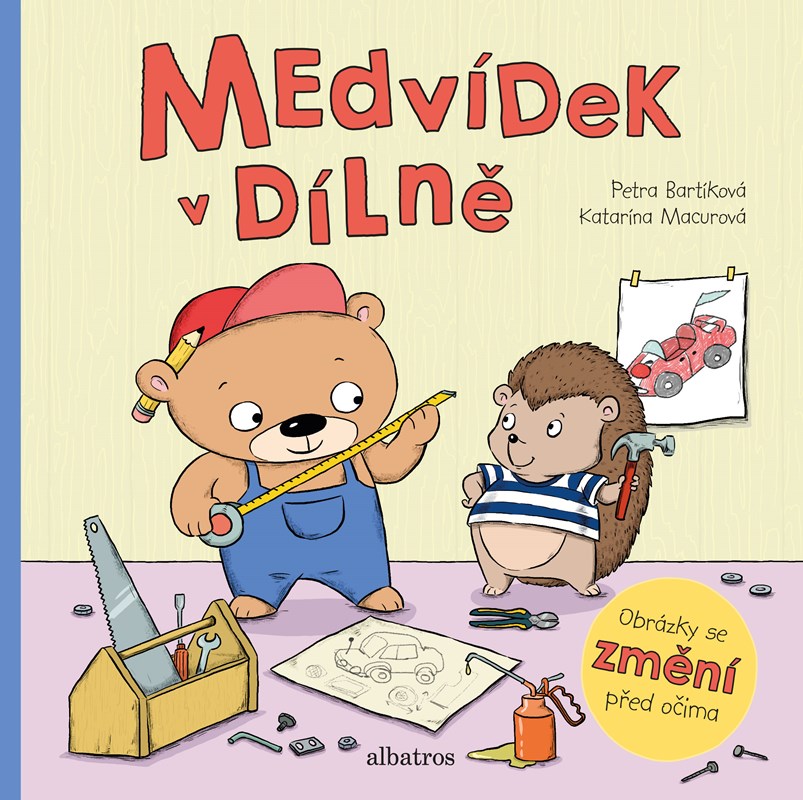 Medvídek v dílně Medvídek v dílně