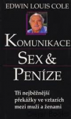 Komunikace, sex & peníze Komunikace, sex & peníze