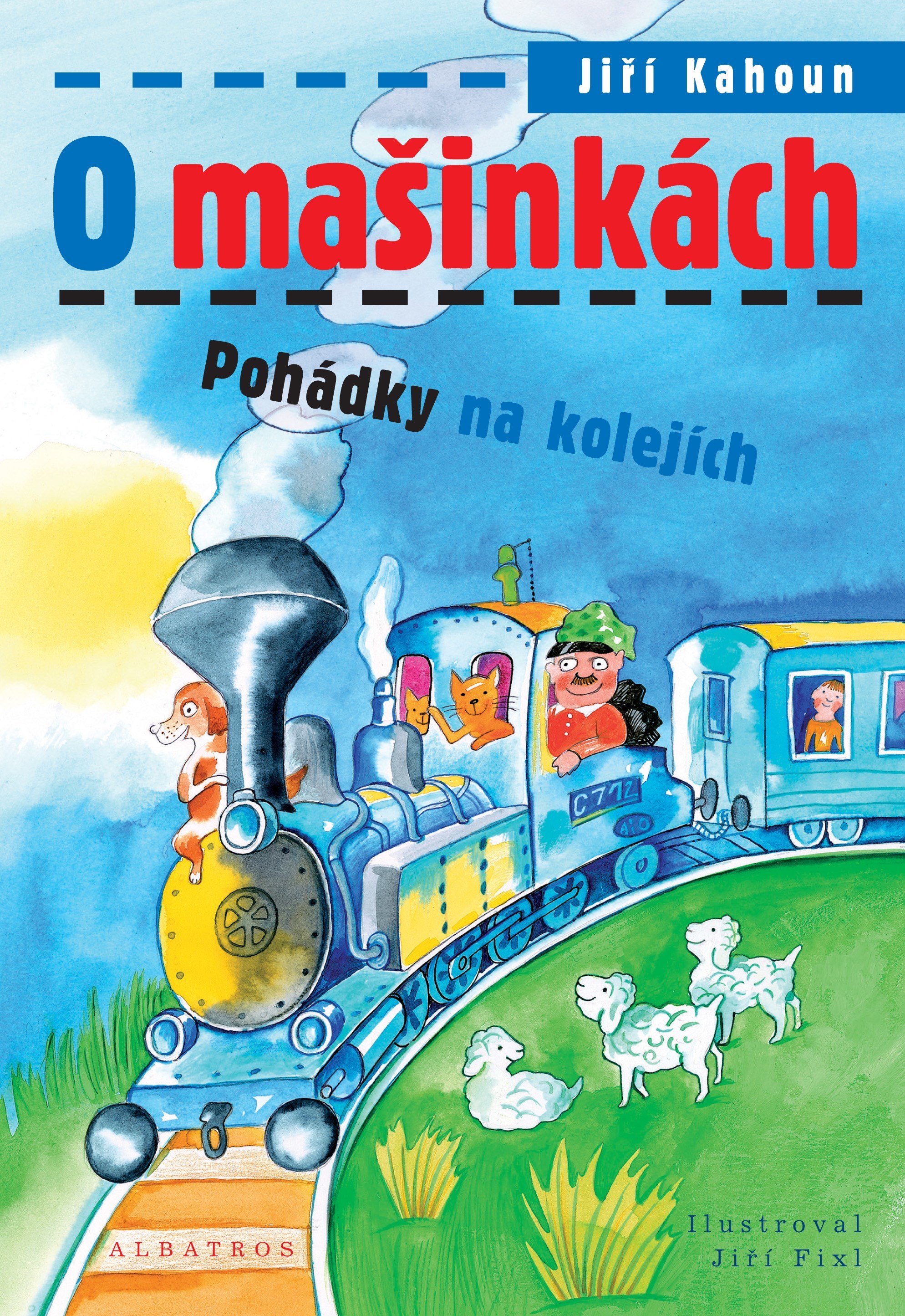 O mašinkách Pohádky na kolejích O mašinkách Pohádky na kolejích