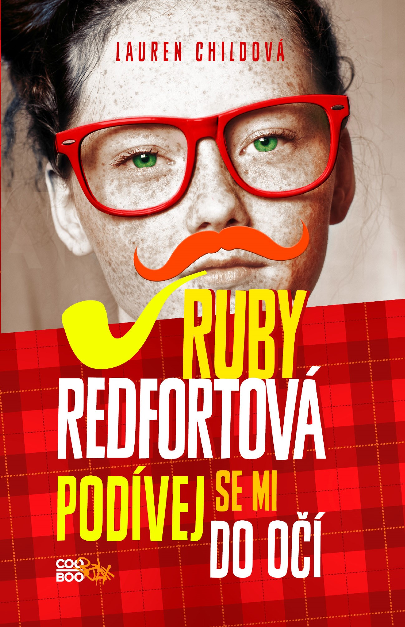 Ruby Redfortová: Podívej se mi do očí Ruby Redfortová: Podívej se mi do očí