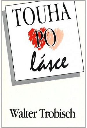 Touha po lásce Touha po lásce