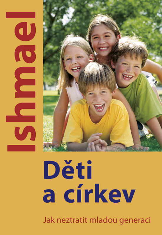 Děti a církev - Jak neztratit mladou generaci Děti a církev - Jak neztratit mladou generaci