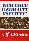 Bůh chce uzdravit všechny Bůh chce uzdravit všechny