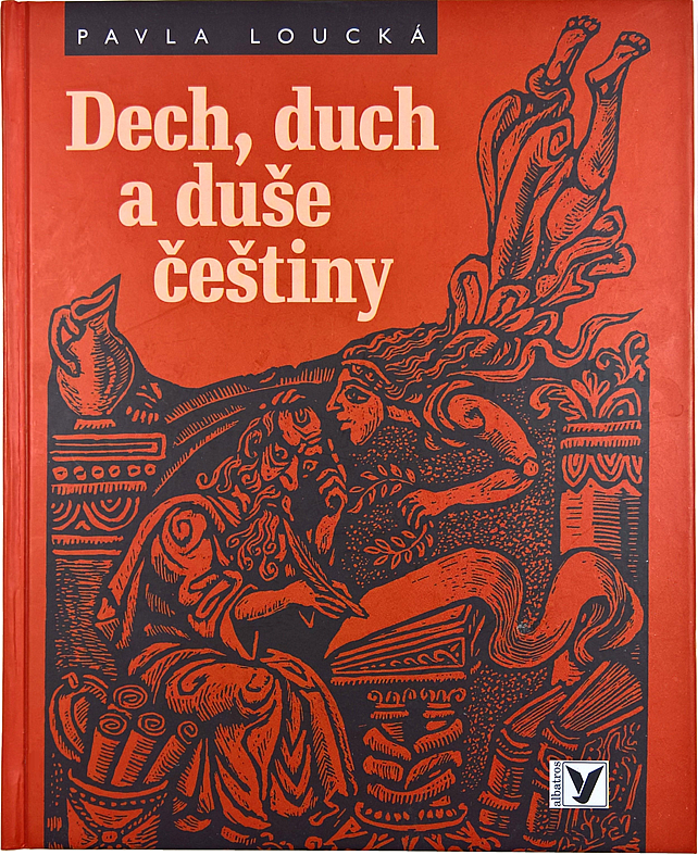 Dech, duch a duše češtiny Dech, duch a duše češtiny