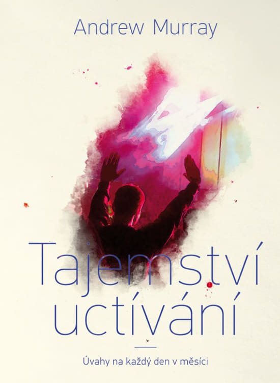 Tajemství uctívání Tajemství uctívání