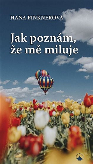 Jak poznám, že mě miluje Jak poznám, že mě miluje